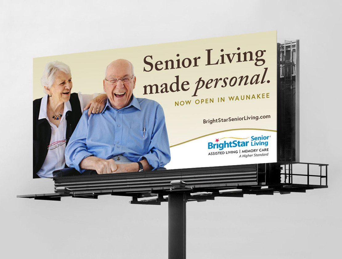 Outdoor billboard featured BrightStar Senior Living collateral